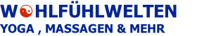 Whlfühlwelten
Yoga , Massagen & Mehr